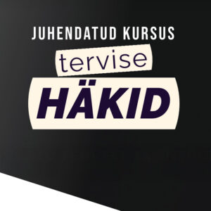 Juhendatud kursus "Tervisehäkid" (HALL märkmik)